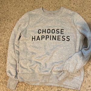 “Choose Happiness” Crewneck